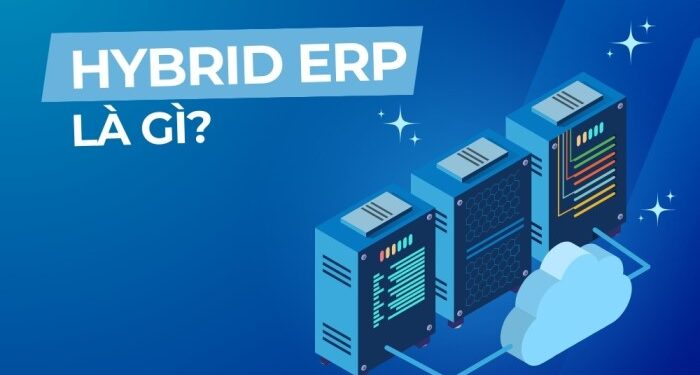 Apa itu Hybrid ERP? ini Kelebihan dan Manfaatnya untuk Bisnis